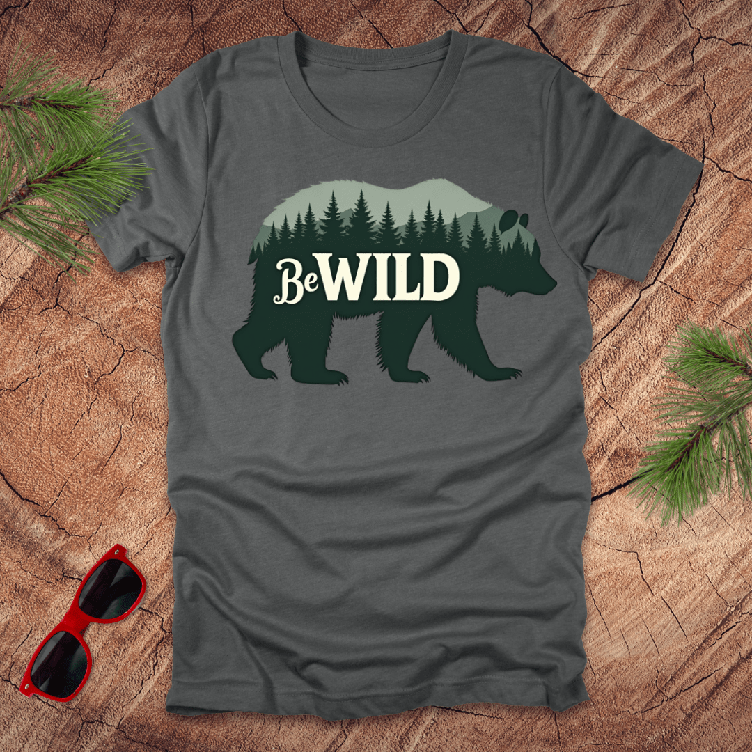Be Wild Bear Tee - Wandering Owl Adventure Gear