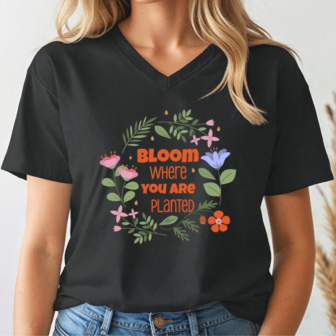 Bloom Where Planted V - neck Tee - Wandering Owl Adventure Gear