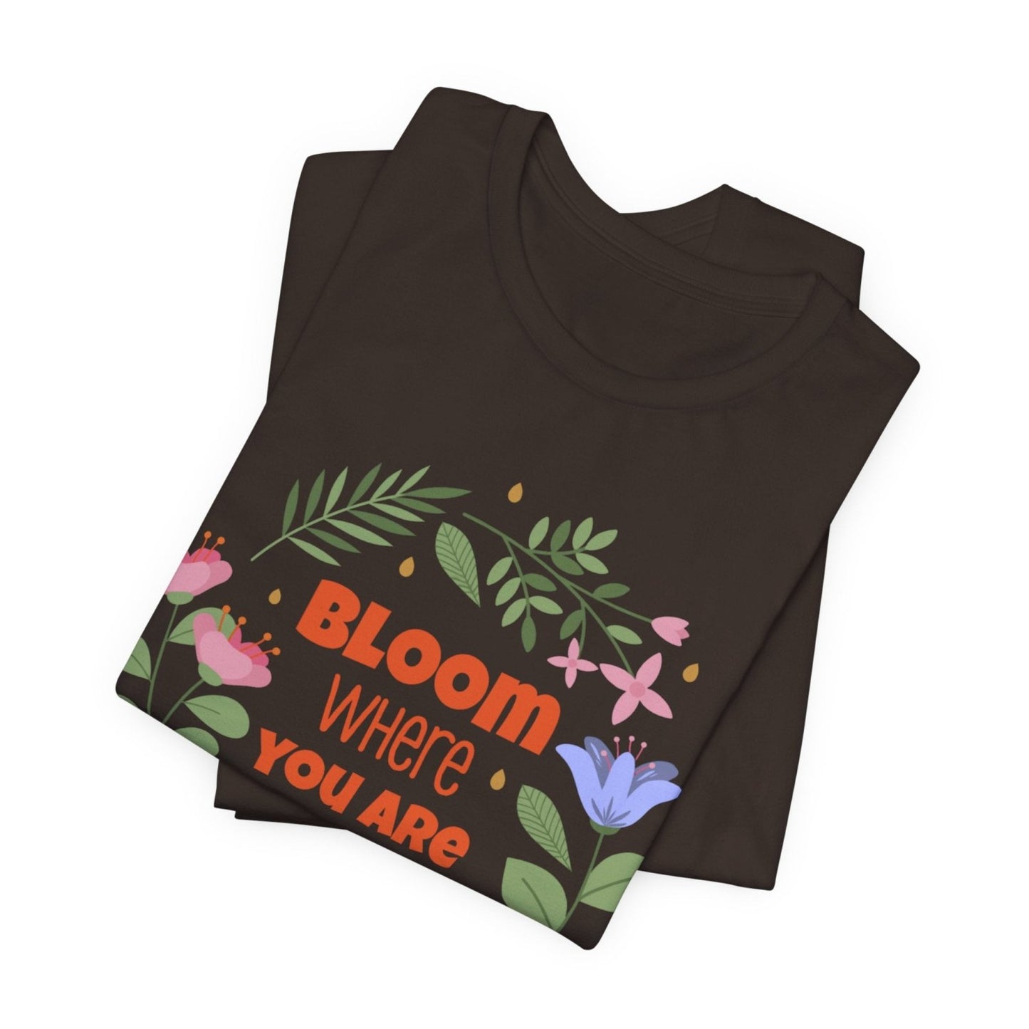 Bloom Where You Are Planted Tee - Wandering Owl Adventure Gear