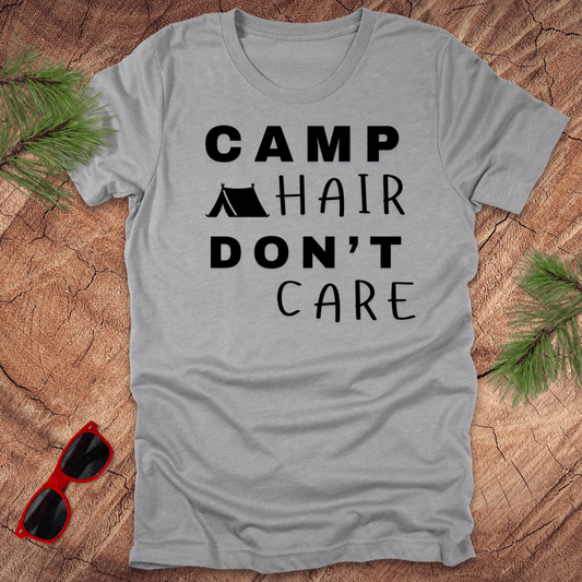 Camp Hair Don't Care Tee - Wandering Owl Adventure Gear