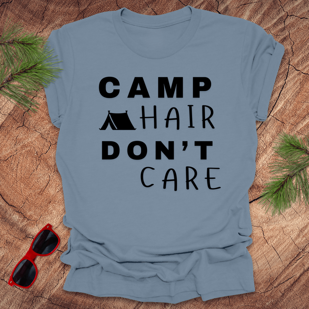 Camp Hair Don't Care Tee - Wandering Owl Adventure Gear