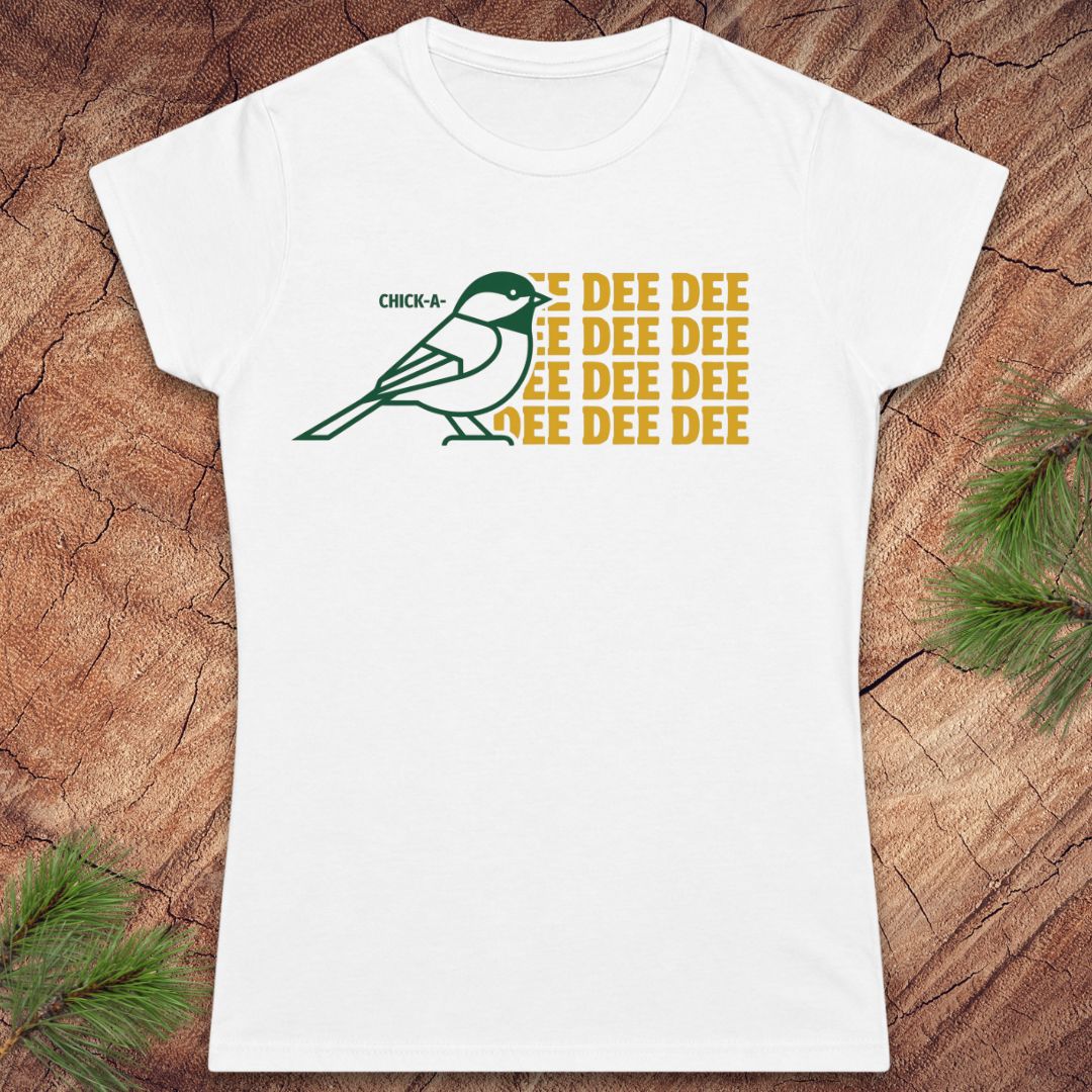 Chickadee Dee Dee Women's Tee (Final Sale)