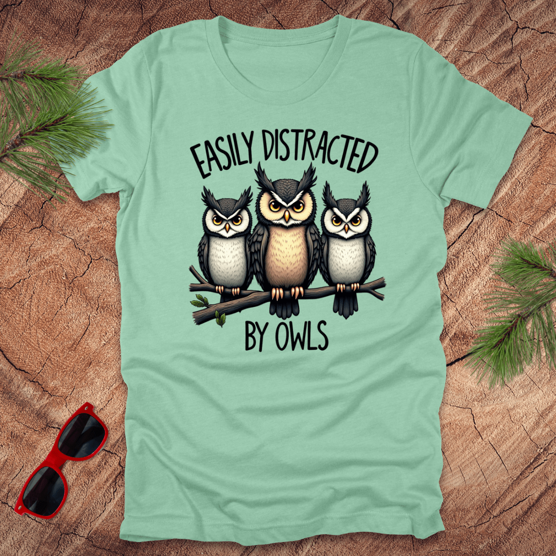 Easily Distracted by Owls Tee - Wandering Owl Adventure Gear