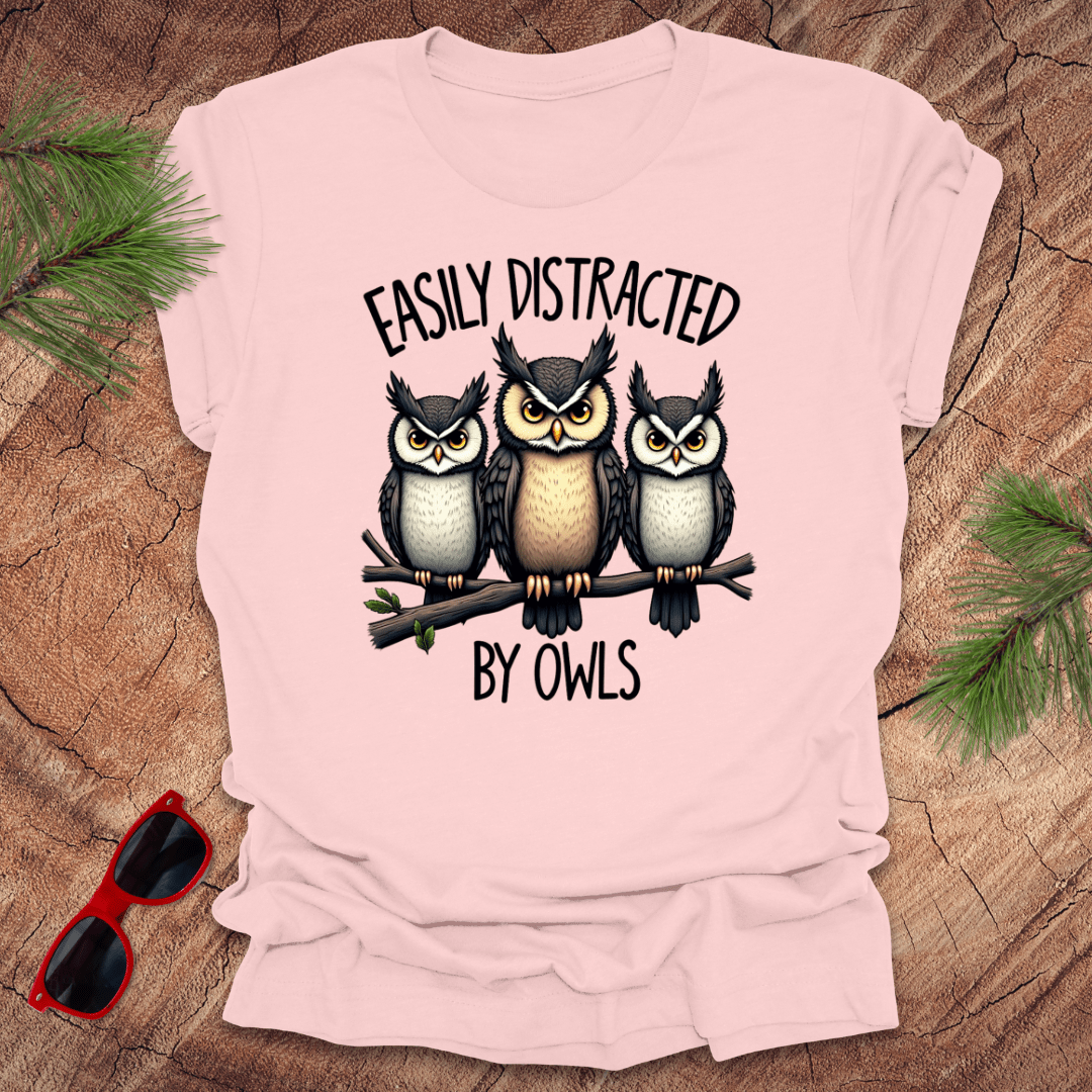 Easily Distracted by Owls Tee - Wandering Owl Adventure Gear
