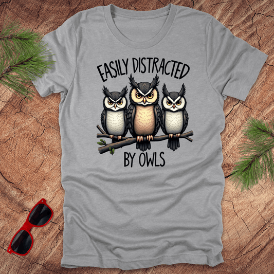 Easily Distracted by Owls Tee - Wandering Owl Adventure Gear