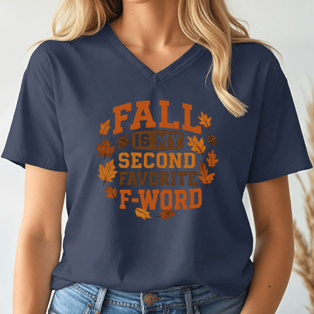 Fall Is My Second Favorite V - neck Tee - Wandering Owl Adventure Gear