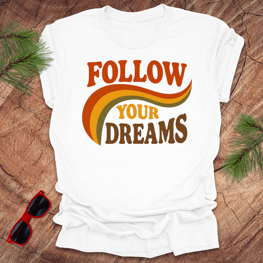 Follow Your Dreams Tee - Wandering Owl Adventure Gear