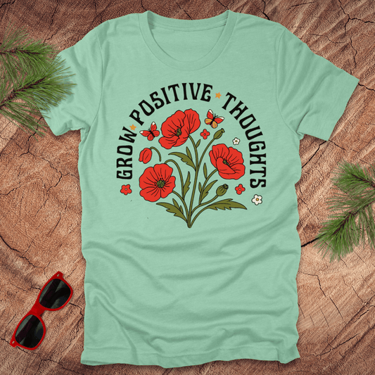 Grow Positive Thoughts Tee