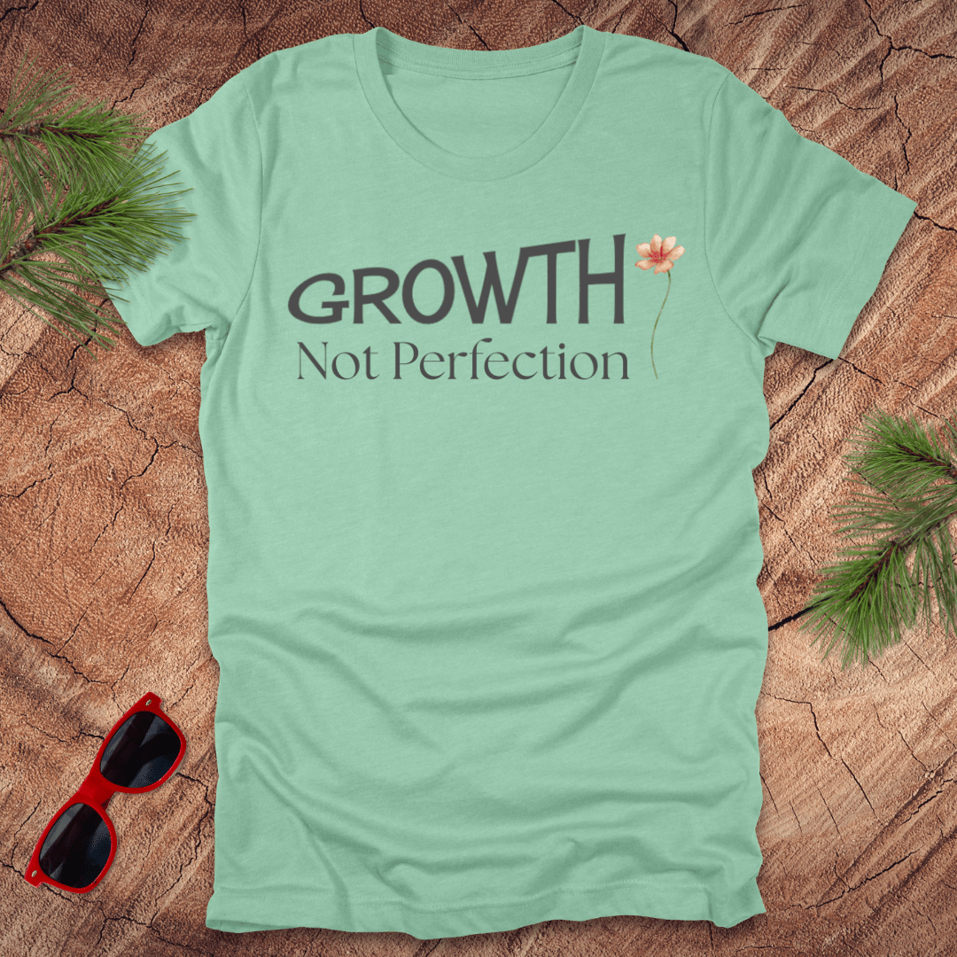 Growth Not Perfection Tee - Wandering Owl Adventure Gear