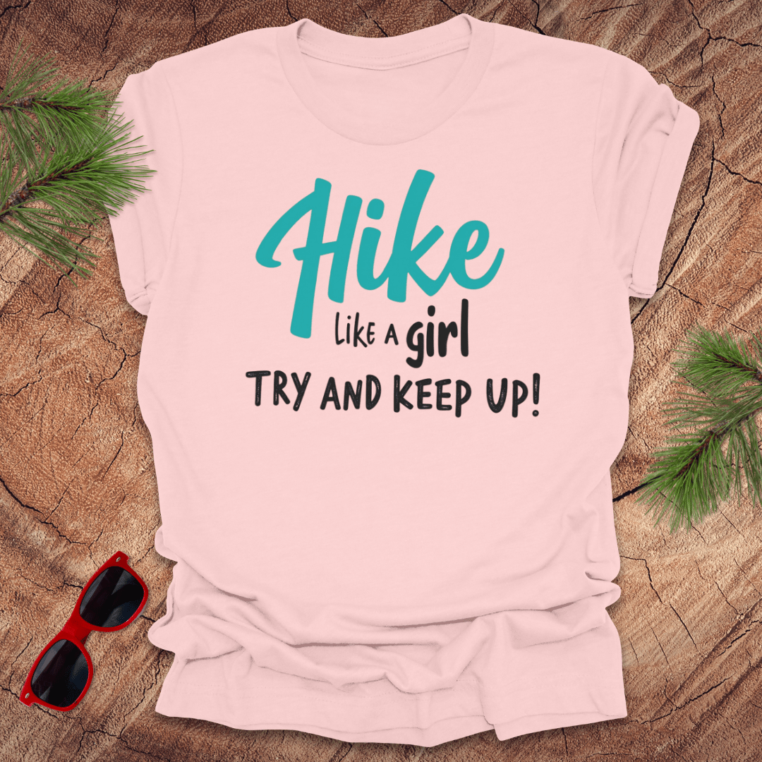 Hike Like a Girl, Keep Up Tee - Wandering Owl Adventure Gear