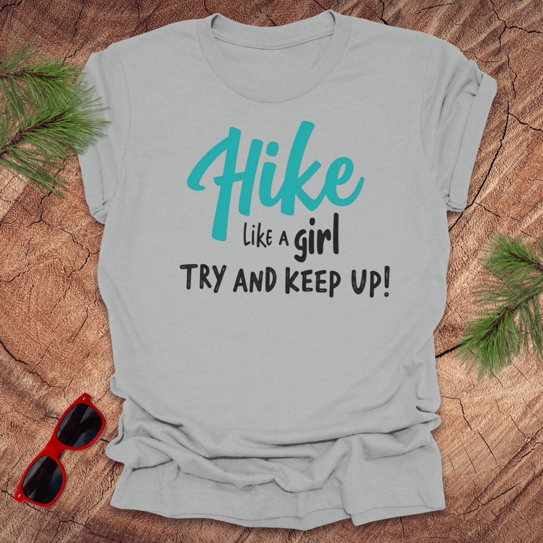 Hike Like a Girl, Keep Up Tee - Wandering Owl Adventure Gear