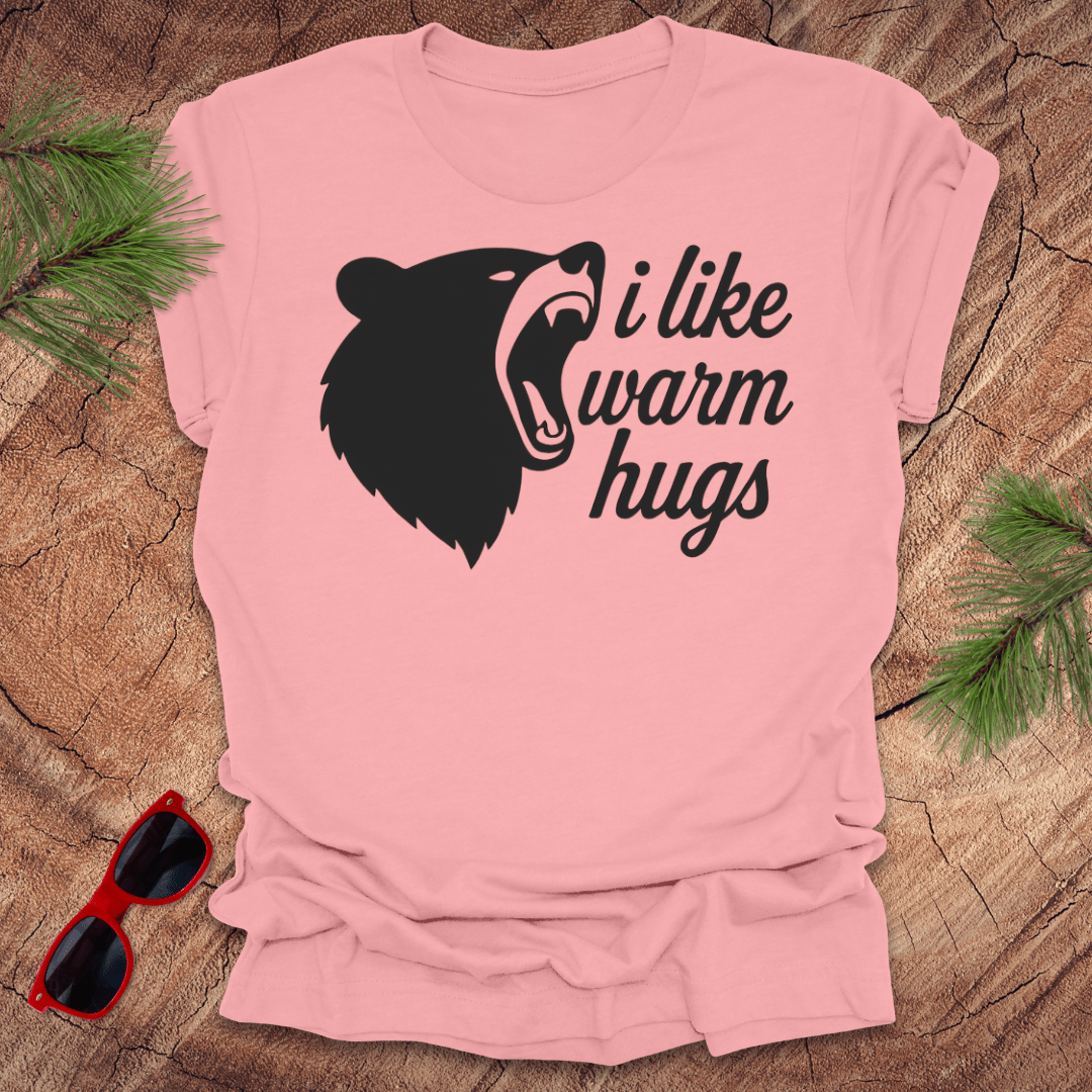 I Like Warm Hugs Bear Tee - Wandering Owl Adventure Gear