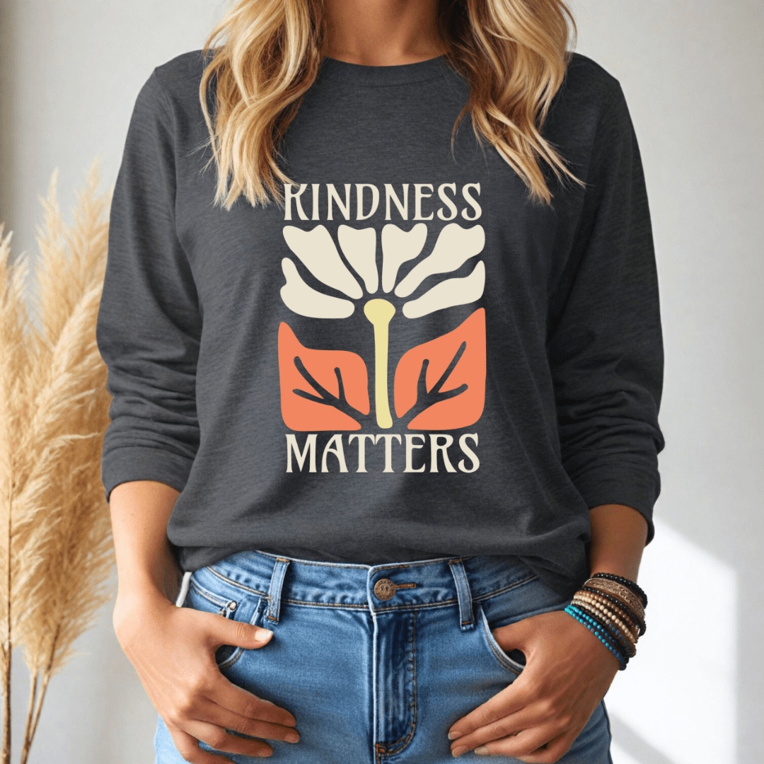 Kindness Matters Long - Sleeve Tee - Wandering Owl Adventure Gear