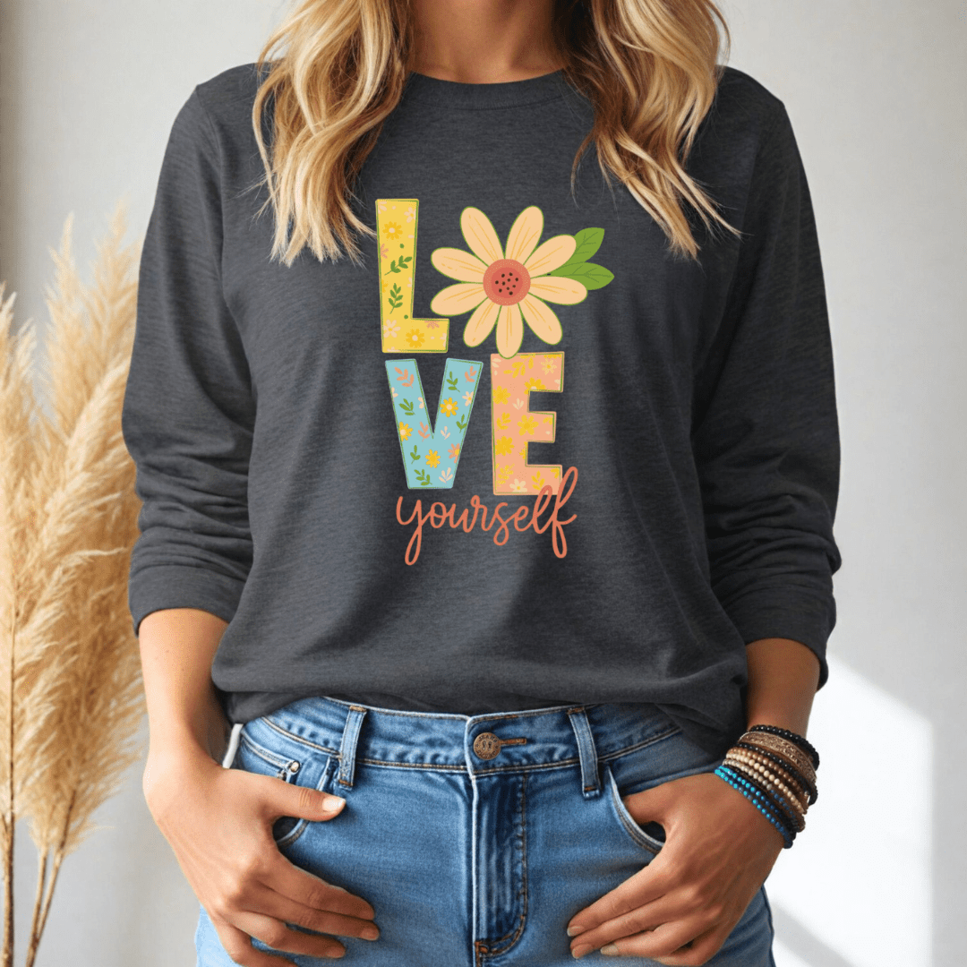 Love Yourself Long Sleeve Tee - Wandering Owl Adventure Gear