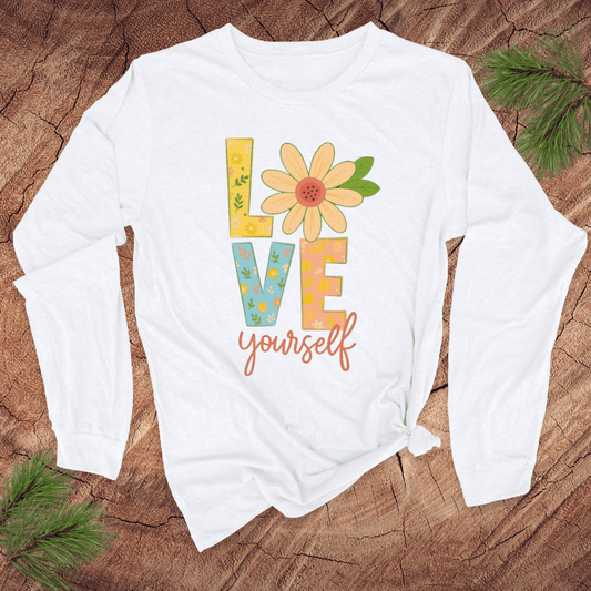 Love Yourself Long Sleeve Tee - Wandering Owl Adventure Gear