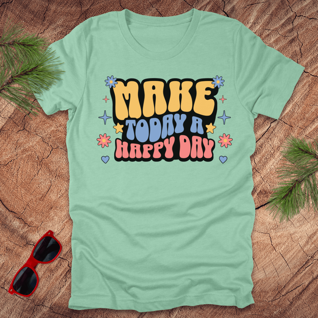 Make Today Happy Tee - Wandering Owl Adventure Gear