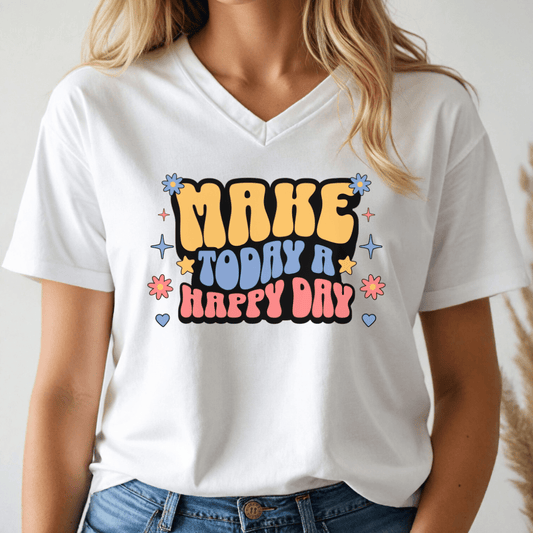 Make Today Happy V - neck Tee - Wandering Owl Adventure Gear