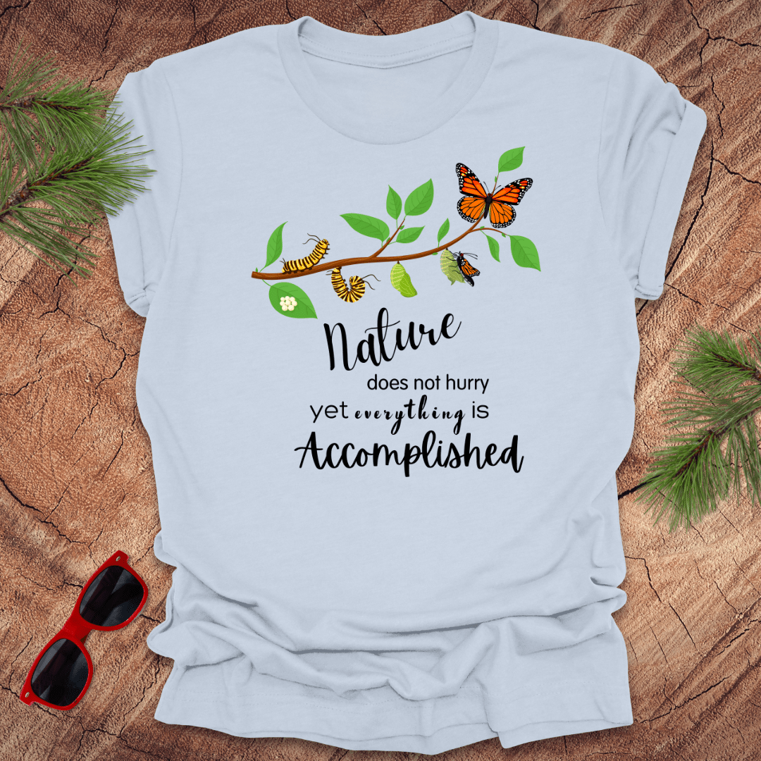 Nature Does Not Hurry Tee - Wandering Owl Adventure Gear