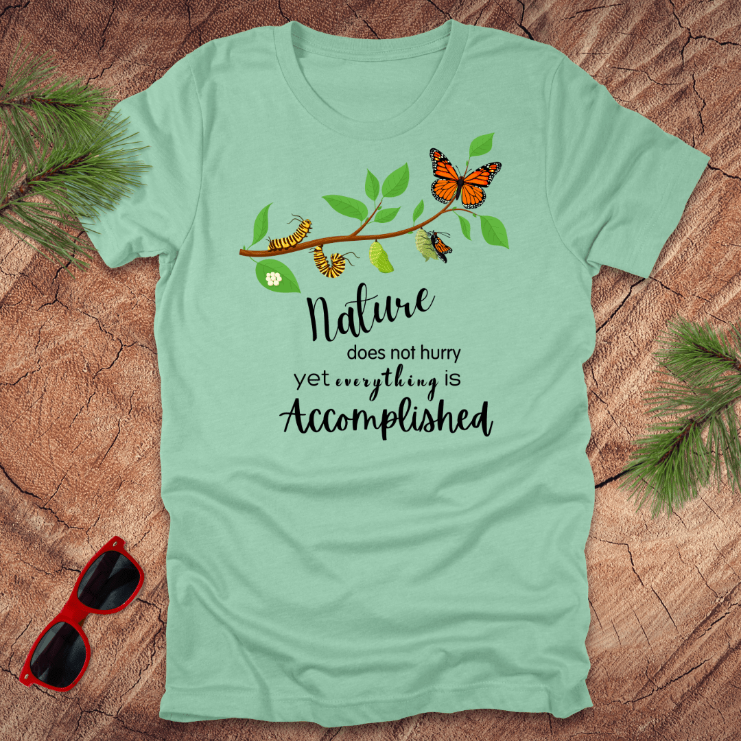 Nature Does Not Hurry Tee - Wandering Owl Adventure Gear