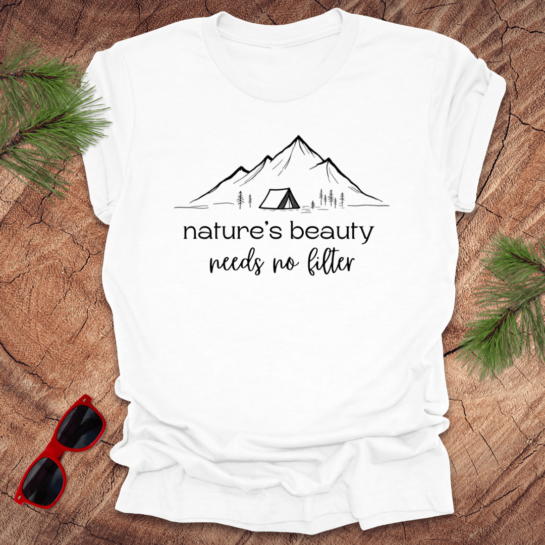 Nature's Beauty Needs No Filter Tee - Wandering Owl Adventure Gear