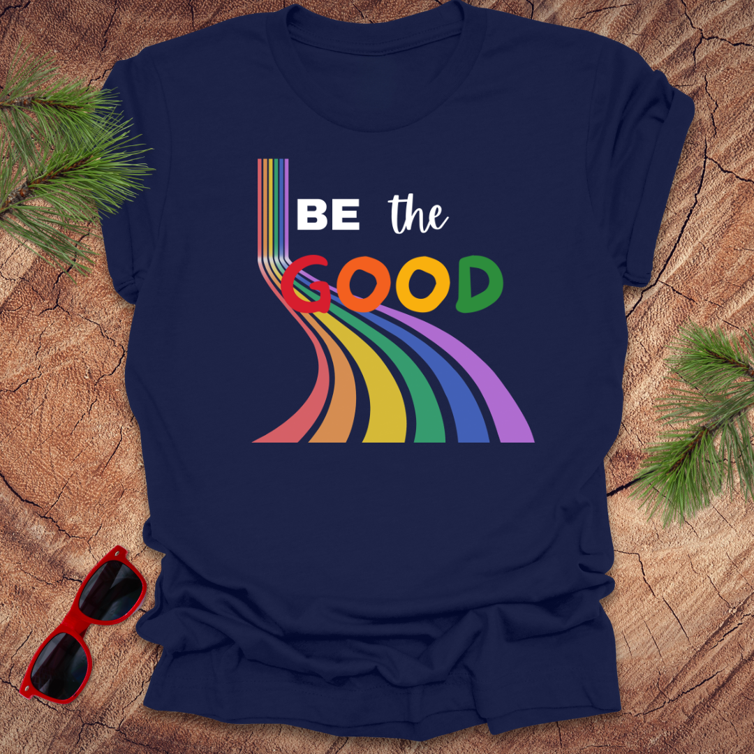 Be The Good Rainbow Tee