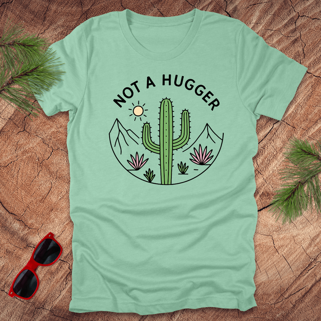 Not A Hugger Cactus Tee - Wandering Owl Adventure Gear