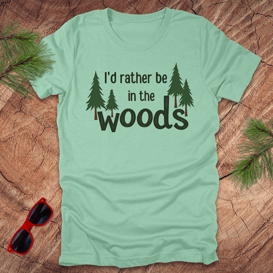 Rather Be in the Woods Unisex Tee - Wandering Owl Adventure Gear