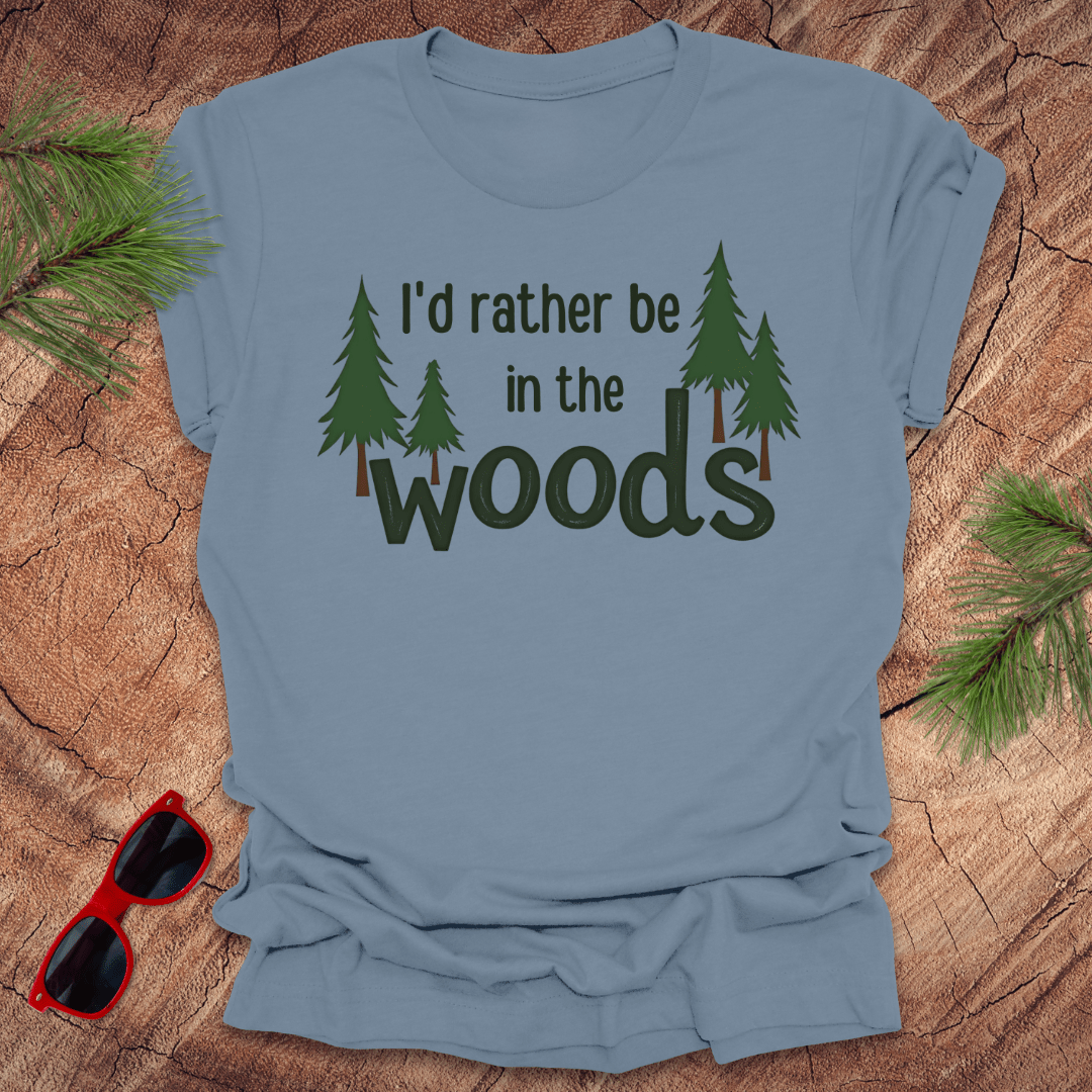 Rather Be in the Woods Unisex Tee - Wandering Owl Adventure Gear