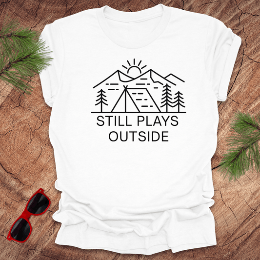 Still Plays Outside Tee - Wandering Owl Adventure Gear