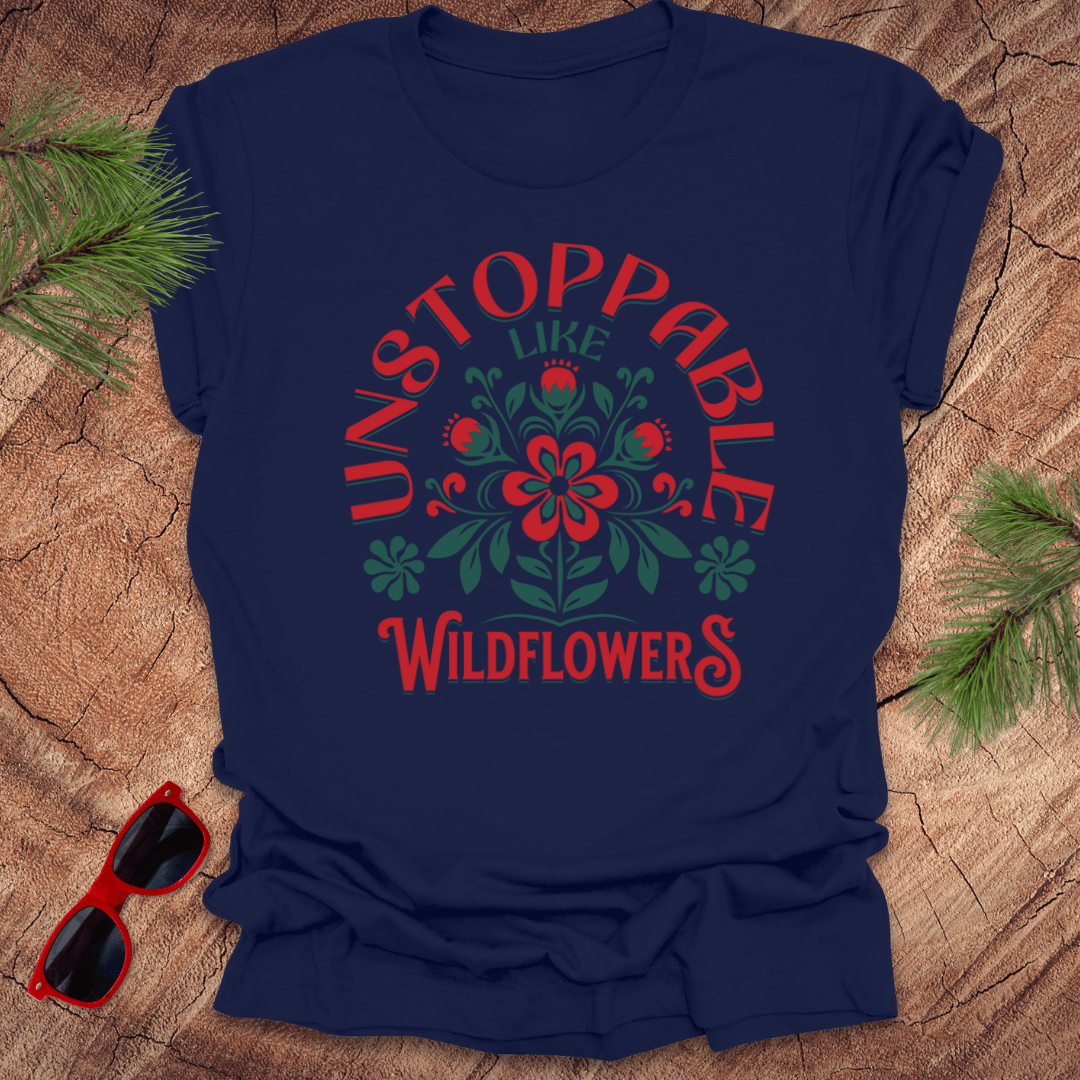 Unstoppable Like Wildflowers Tee - Wandering Owl Adventure Gear