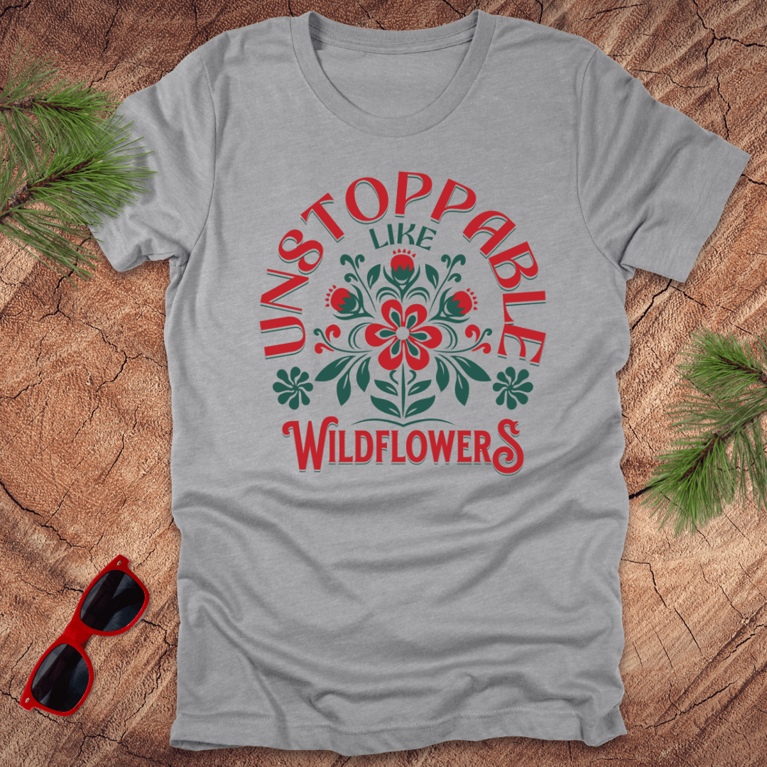 Unstoppable Like Wildflowers Tee - Wandering Owl Adventure Gear