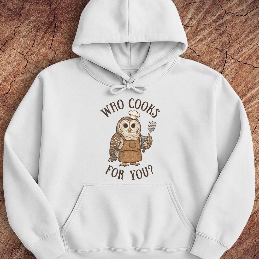 Who Cooks for You Owl Hoodie