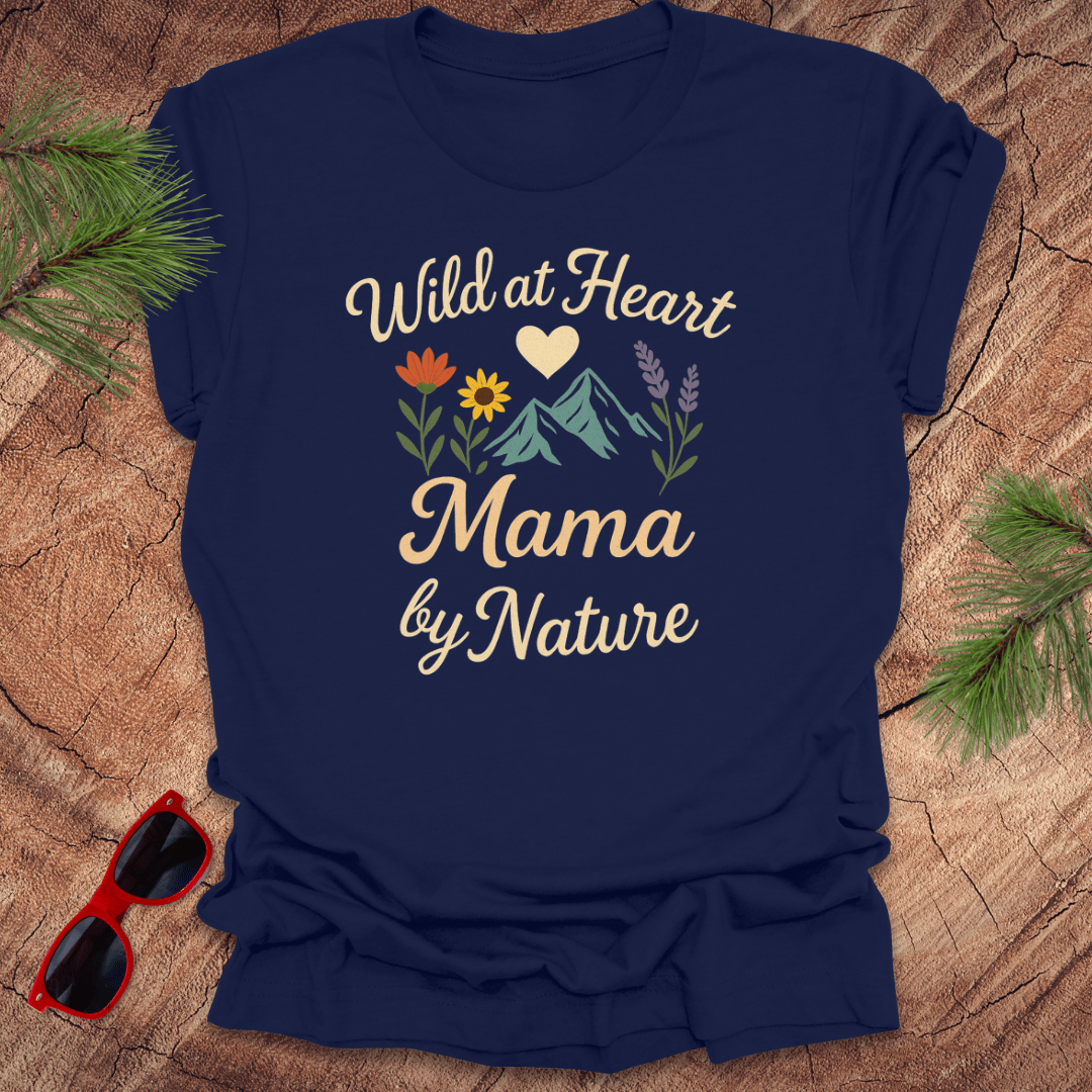Wild Heart Mama by Nature Tee - Wandering Owl Adventure Gear