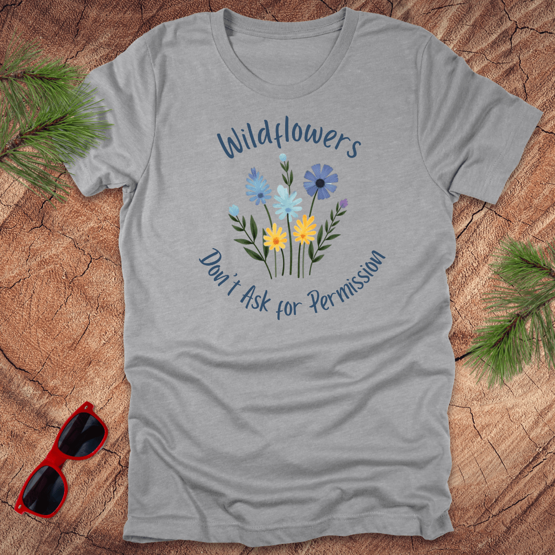 Wildflowers Don't Ask - Wandering Owl Adventure Gear