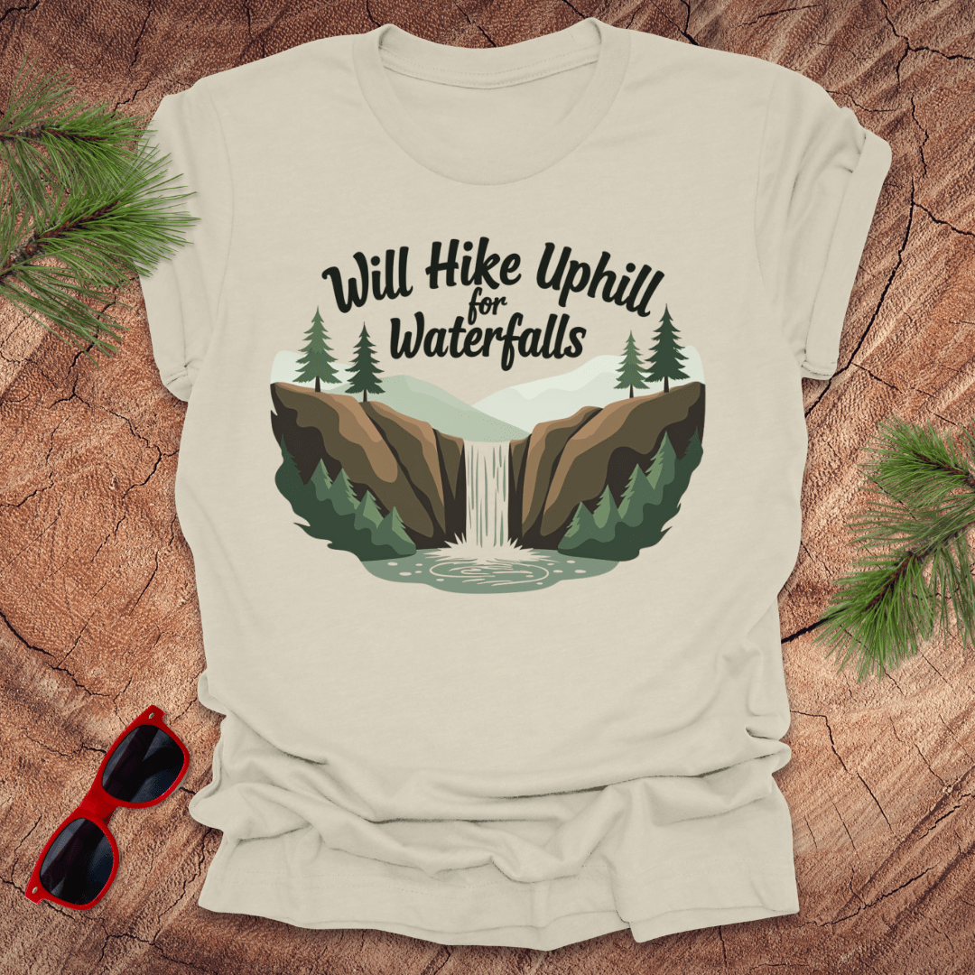 Will Walk Uphill for Waterfalls Tee - Wandering Owl Adventure Gear