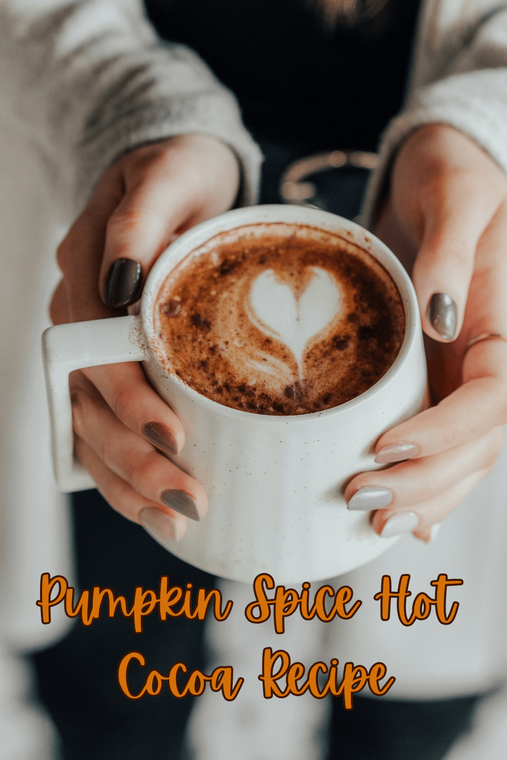 Pumpkin Spice Hot Cocoa Recipe | Cozy Fall Drink for Campfires & Chill Nights