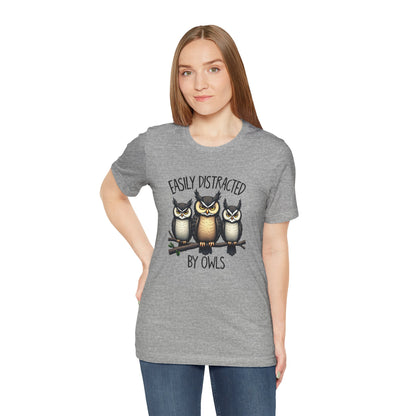 Easily Distracted by Owls Tee