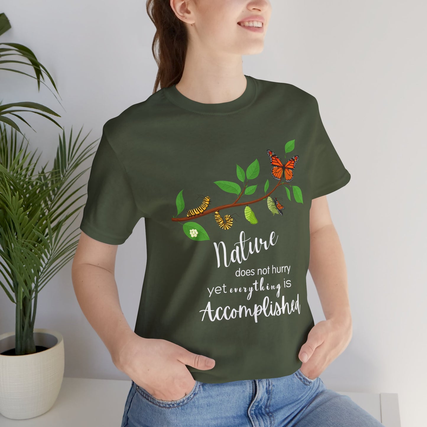 Nature Does Not Hurry, Yet Everything is Accomplished Tee