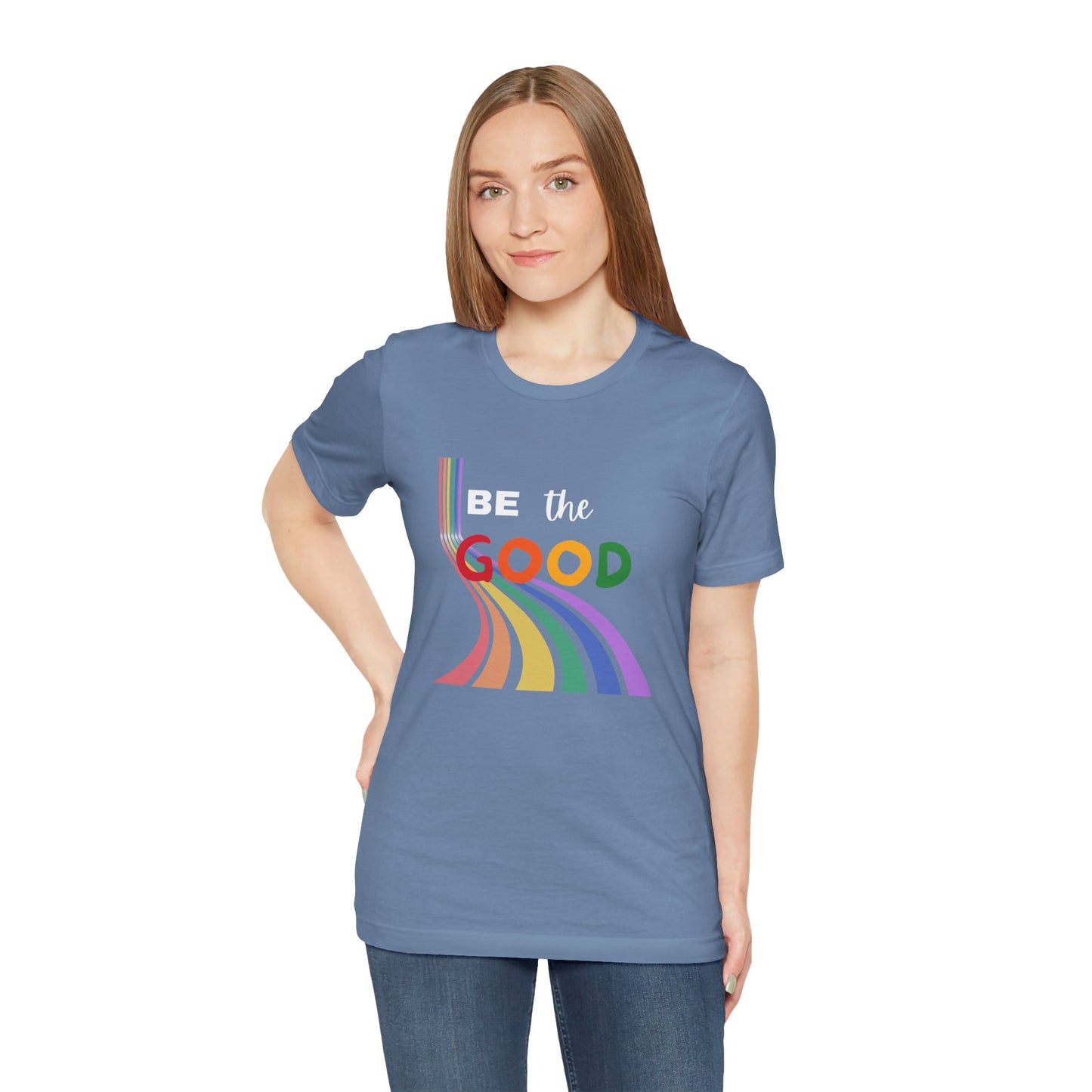 Be the Good Rainbow Graphic Tee