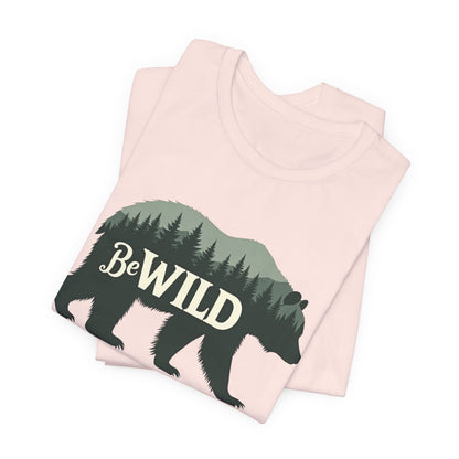 Be Wild Bear Tee