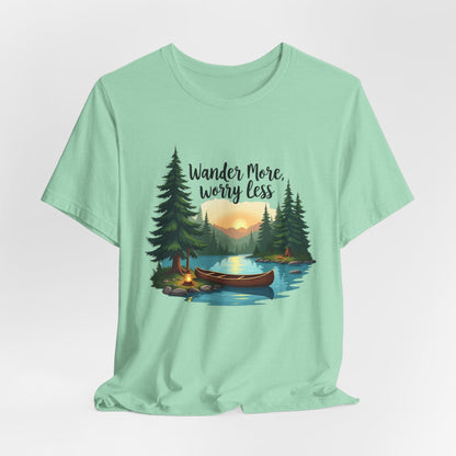 Wander More, Worry Less Tee