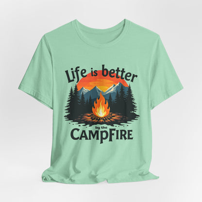 Life is Better by the Campfire Tee