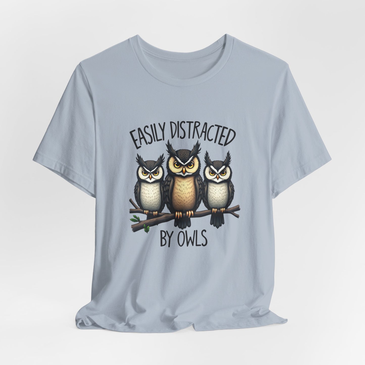 Easily Distracted by Owls Tee