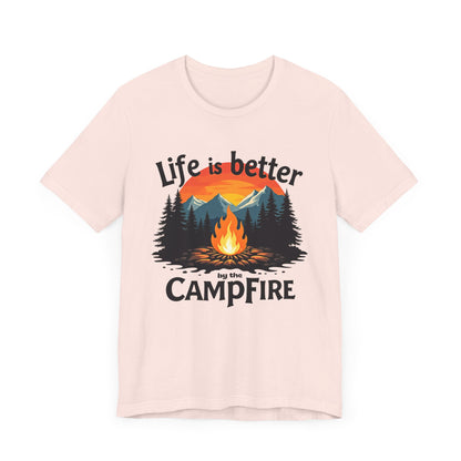 Life is Better by the Campfire Tee