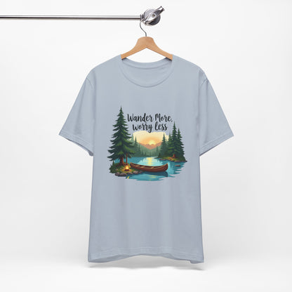 Wander More, Worry Less Tee