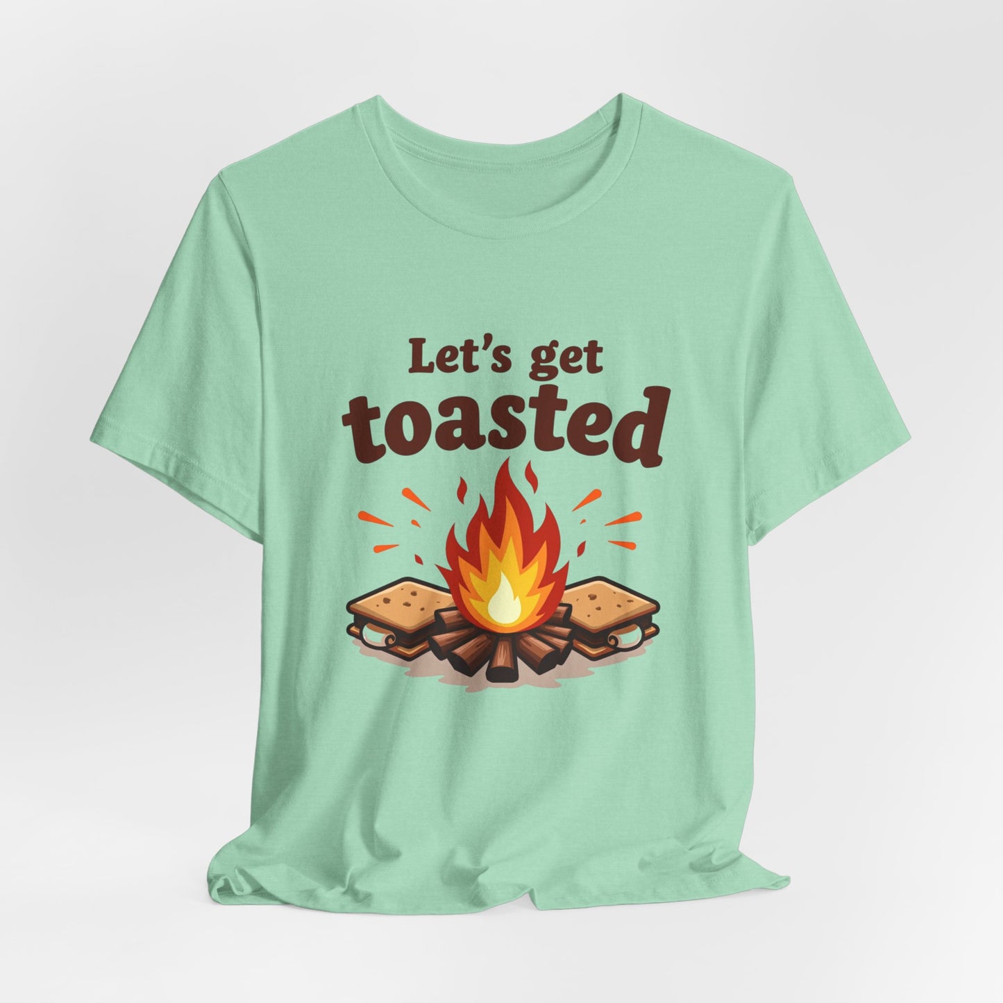 Let's Get Toasted Campfire Tee