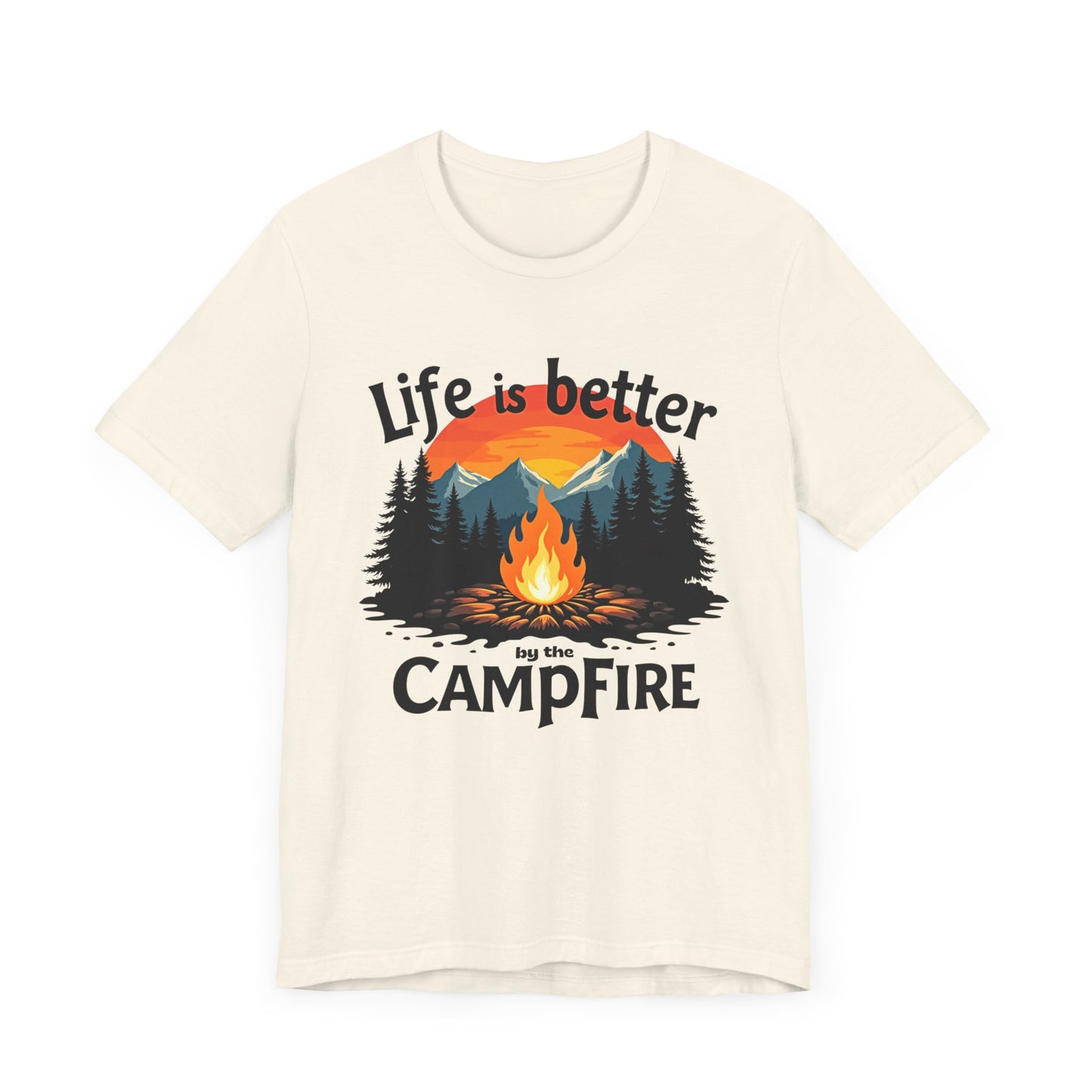 Life is Better by the Campfire Tee