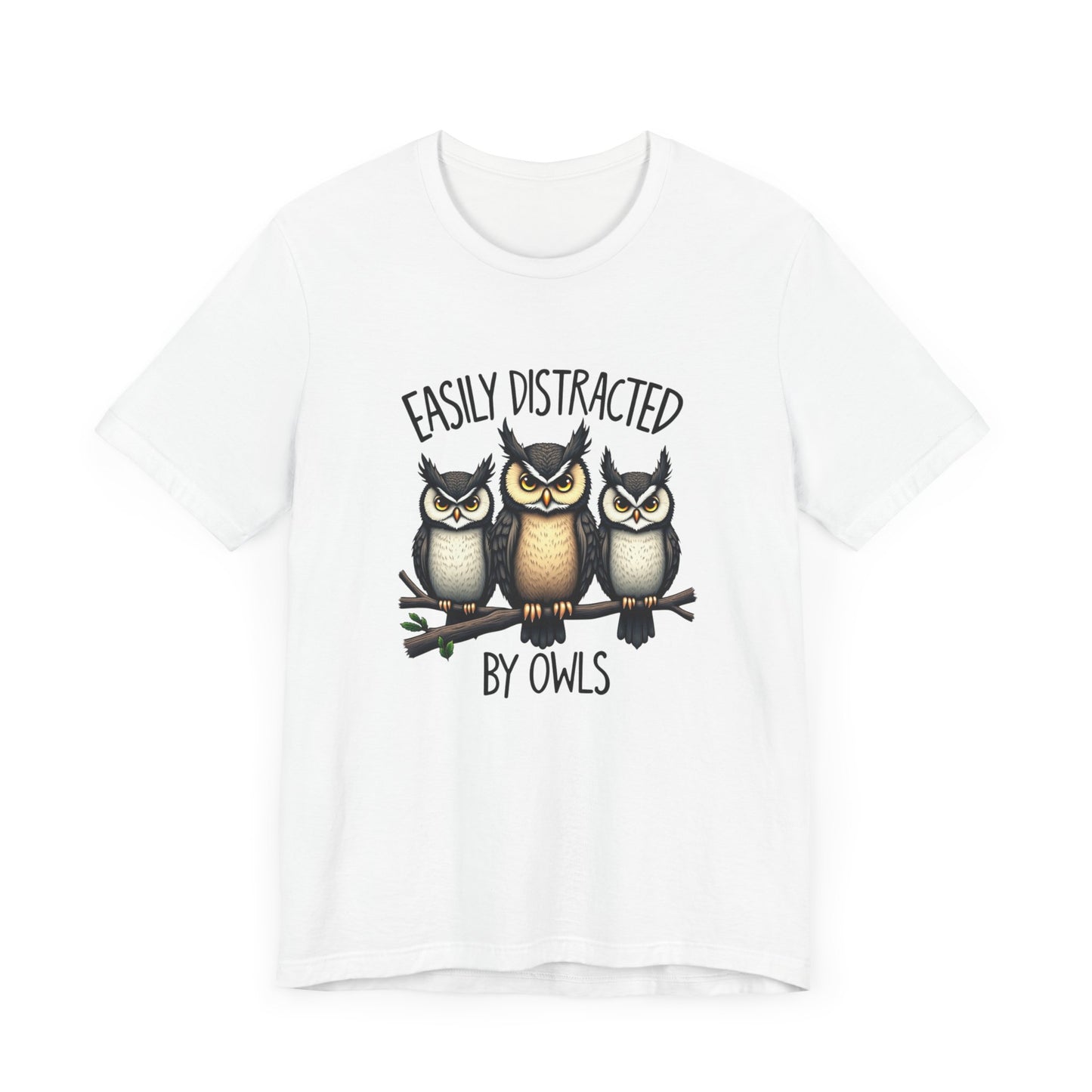 Easily Distracted by Owls Tee