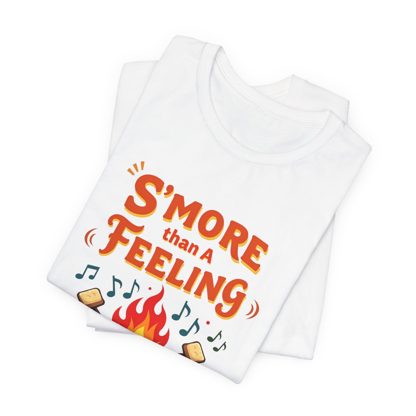 S'more Than A Feeling Tee