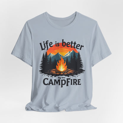 Life is Better by the Campfire Tee